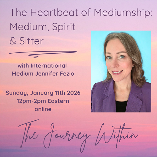 The Heartbeat of Mediumship with Jennifer Fezio