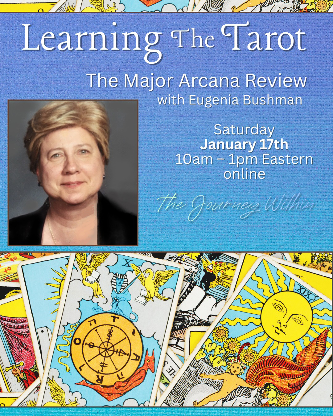 Learning the Tarot:  The Minor Arcana Series with Eugenia Bushman